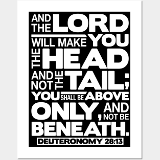 Deuteronomy 28:13 The Head And Not The Tail Posters and Art